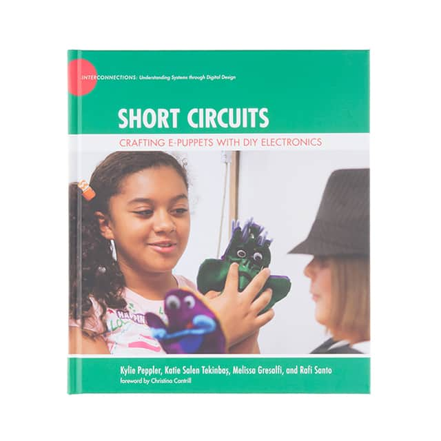 BOK-13090 SparkFun Electronics                                                                    SHORT CIRCUITS: CRAFTING E-PUPPE