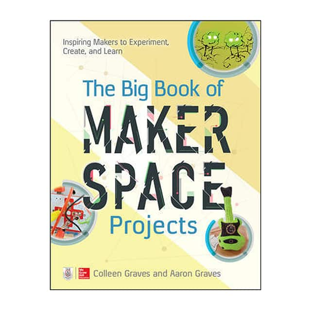 1259644251 McGraw-Hill Education                                                                    BOOK: BIG BOOK OF MAKERSPACE